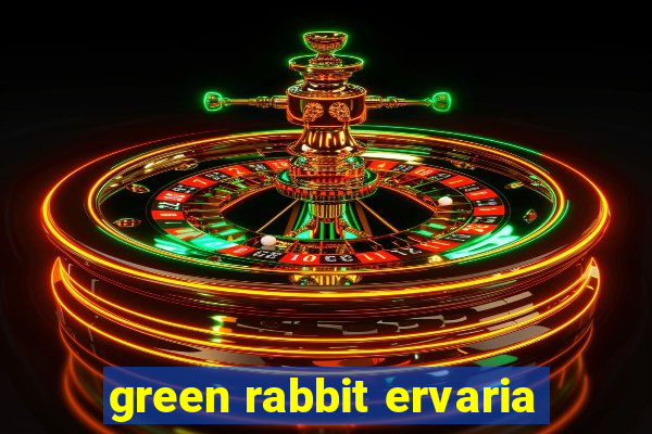 green rabbit ervaria