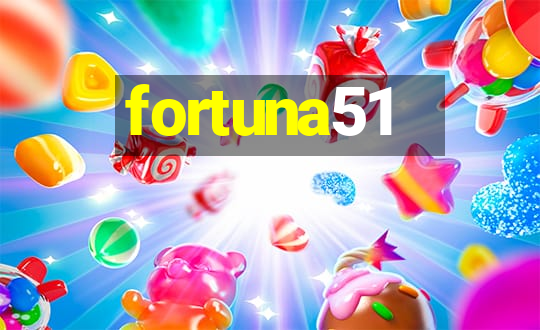 fortuna51