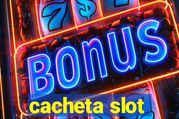 cacheta slot