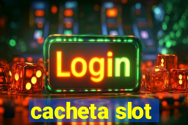 cacheta slot