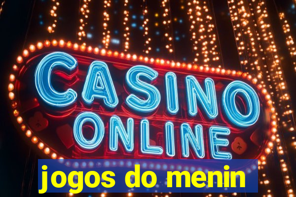 jogos do menin