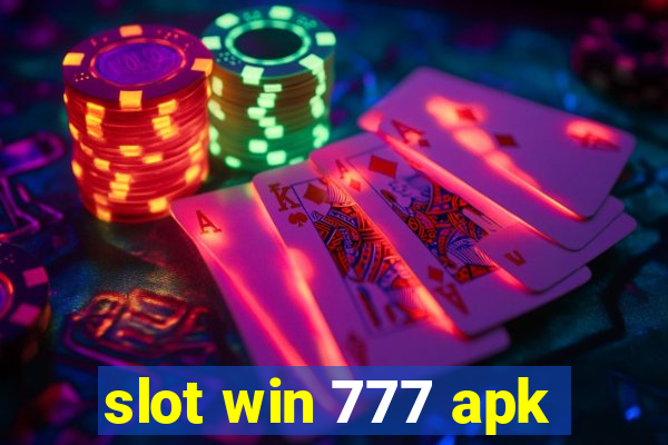 slot win 777 apk