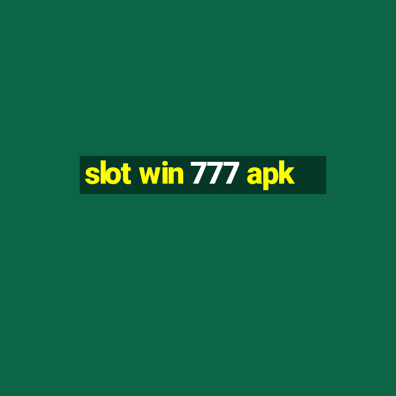 slot win 777 apk