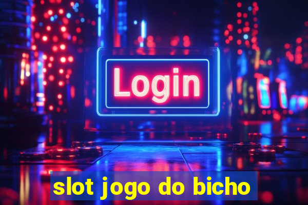 slot jogo do bicho