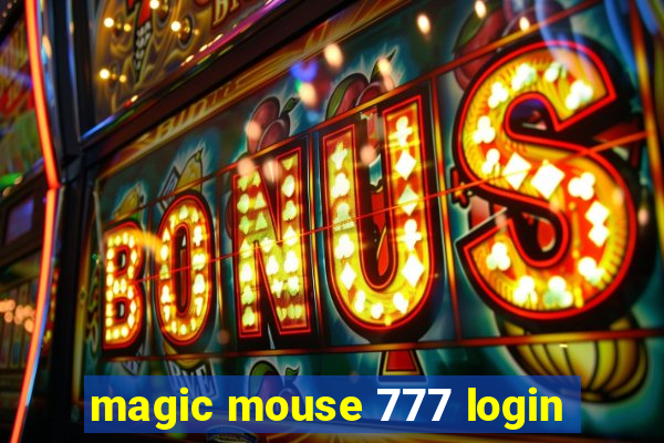 magic mouse 777 login