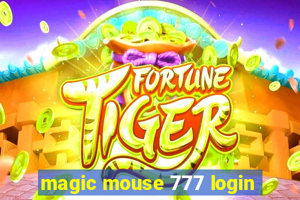 magic mouse 777 login