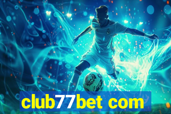 club77bet com