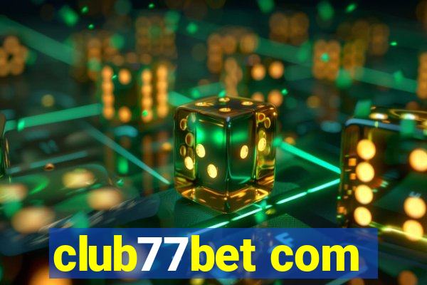 club77bet com