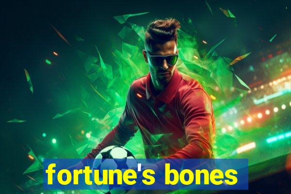 fortune's bones