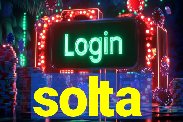 solta