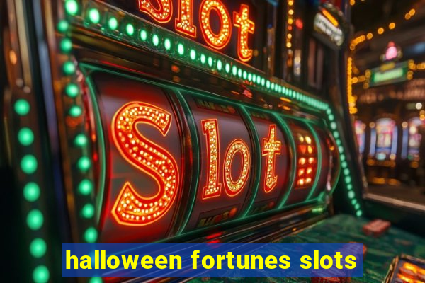 halloween fortunes slots