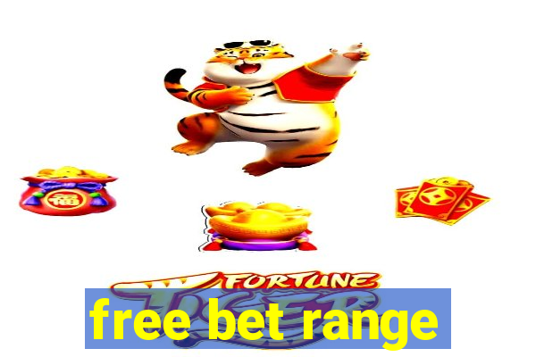 free bet range