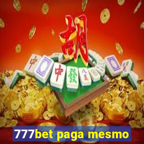 777bet paga mesmo