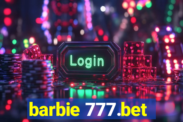 barbie 777.bet