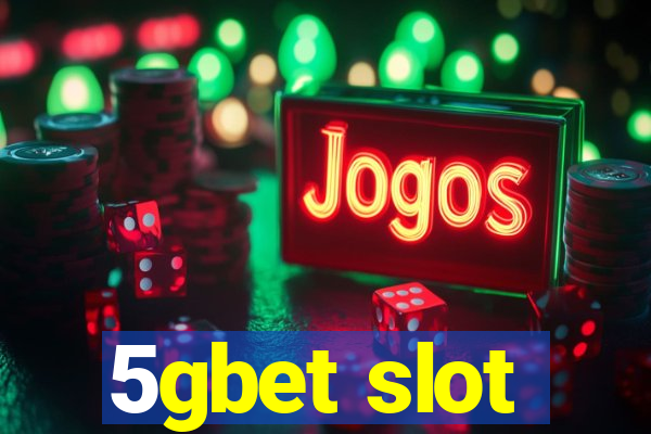 5gbet slot