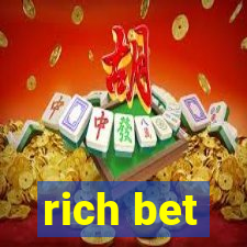 rich bet