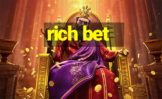 rich bet