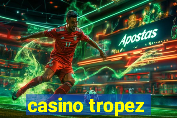 casino tropez