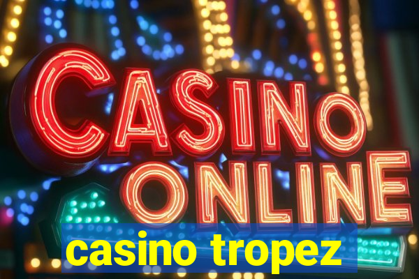 casino tropez