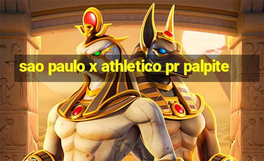 sao paulo x athletico pr palpite