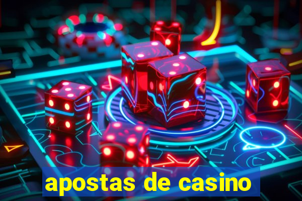 apostas de casino