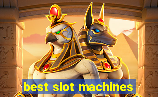 best slot machines