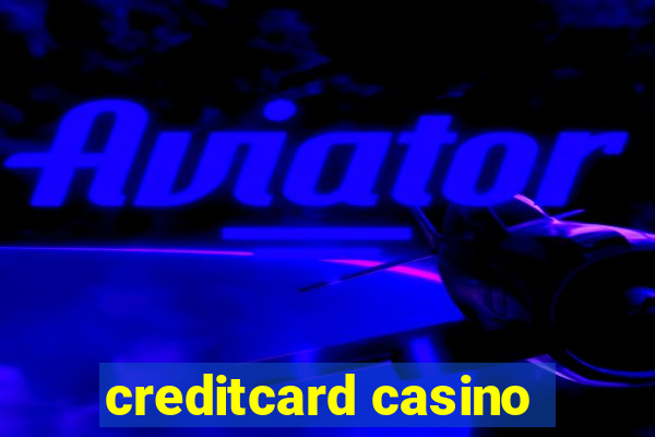 creditcard casino