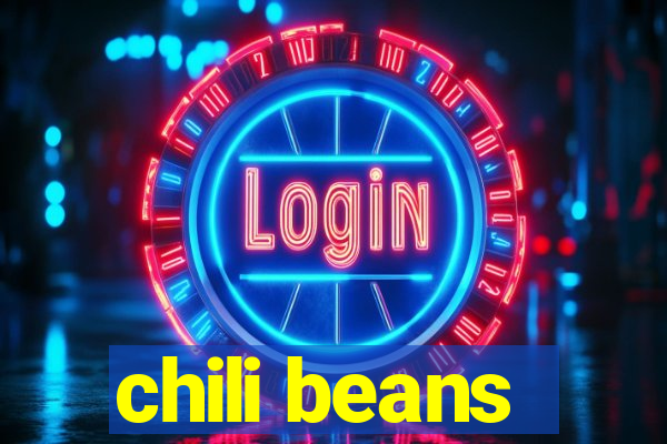 chili beans