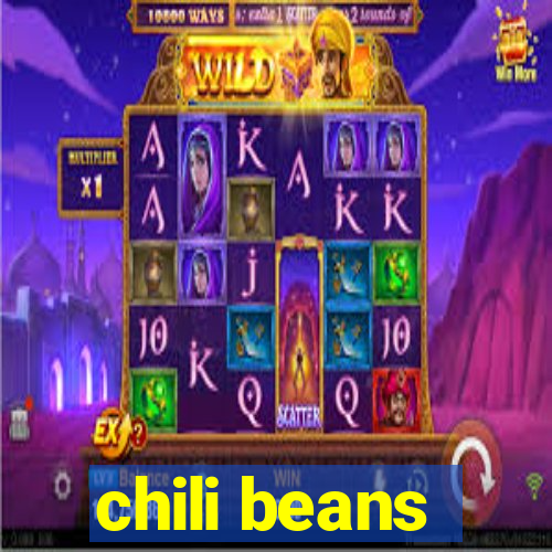 chili beans