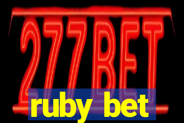 ruby bet