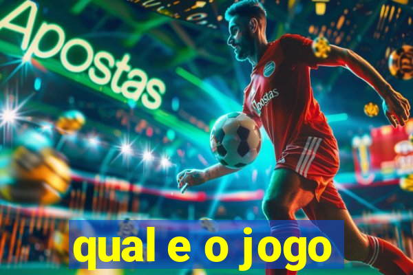 qual e o jogo