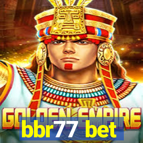 bbr77 bet