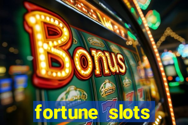 fortune slots reclame aqui