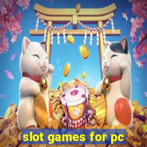 slot games for pc