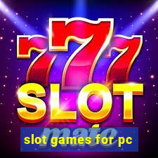 slot games for pc