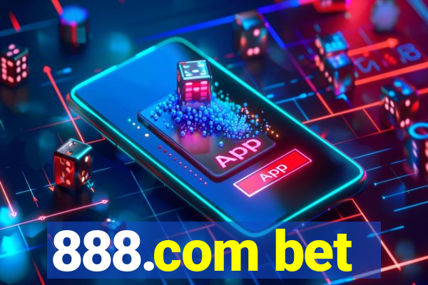 888.com bet