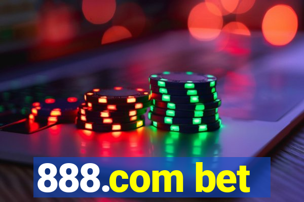 888.com bet