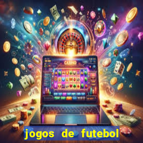 jogos de futebol para apostar