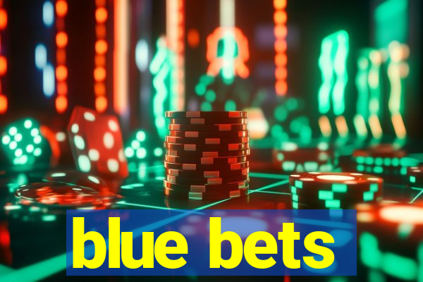 blue bets