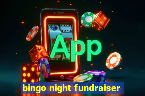 bingo night fundraiser