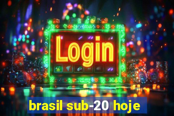 brasil sub-20 hoje