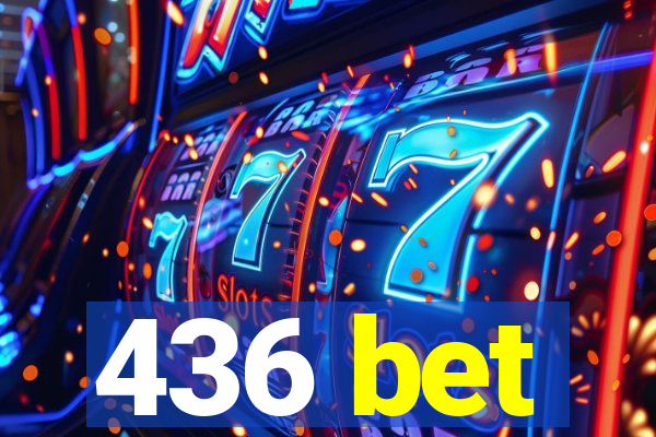 436 bet