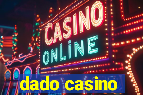 dado casino