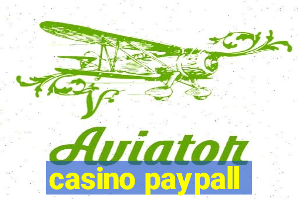 casino paypall