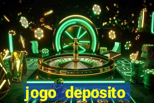 jogo deposito minimo 10 reais