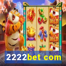 2222bet com