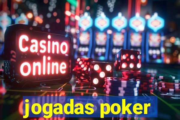 jogadas poker