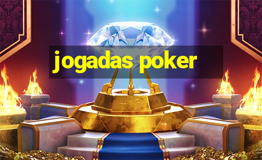 jogadas poker