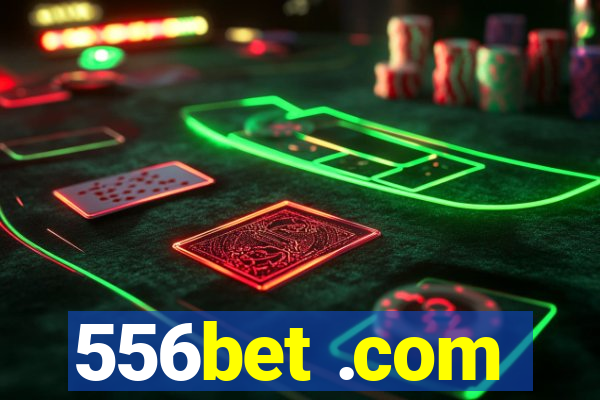 556bet .com