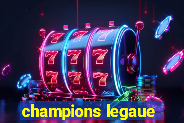 champions legaue